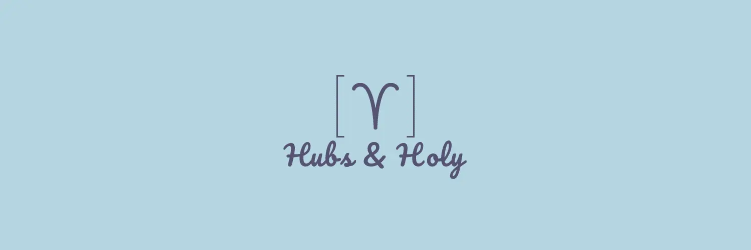 Banner for Hubs & Holy